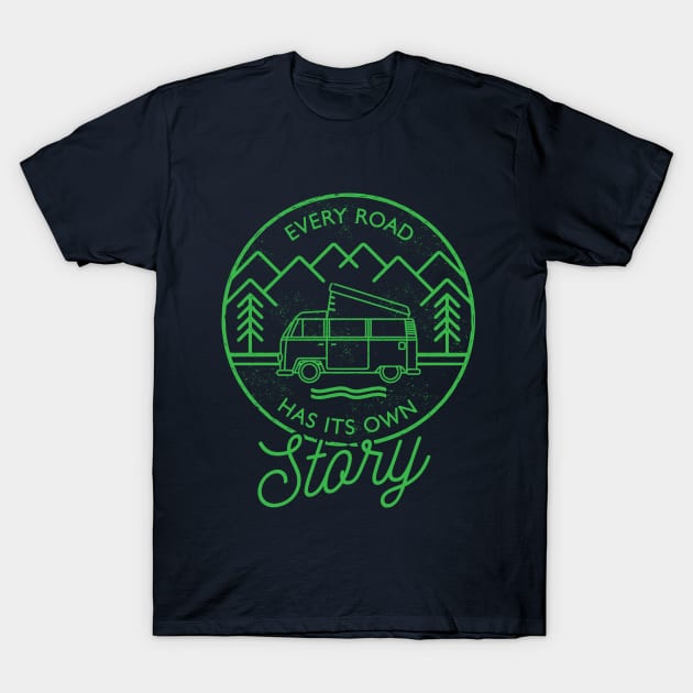 Every Road Has Its Own Story T-Shirt by NerdVanaArt